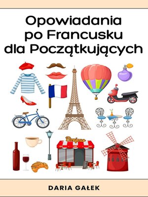 cover image of Opowiadania po Francusku dla Początkujących